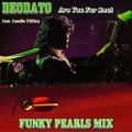 Deodato feat. Camille Filfiley | Are You For Real | Funky Pearls Mix