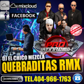 DJ EL CHICO MEZCLA QUEBRADITAS REMIX 2016 SIN CELLO