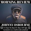Johnny Osbourne Morning Review By Soul Stereo @Zantar & @Reeko was 01-06-21