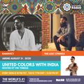 UNITED COLORS with INDIA. Radio 069: (French, Algerian, Bolly, Dancehall, Khanvict & Lost Strings)