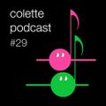 Colette Podcast #29