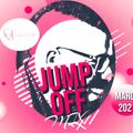 The Jump Off Mix (March 2021) Clean