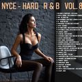 DJ NYCE - HARD R & B VOL. 8