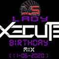Innovative Soundz[IVS] - Lady Execute's Birthday Mix (11-06-2020)