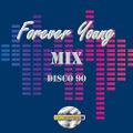 FOREVER YOUNG (Disco 90 Mix)