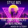 DJ EDDY - STYLE 80 MIX 1