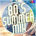 THE 80'S SUMMER MIX