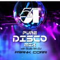 Studio 54's Pure Disco Mix 1 With Studio's DJ Frank Corr