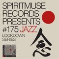 Spiritmuse Records presents #175: Lockdown Series - All Jazz