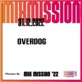 SSL Pioneer DJ Mix Mission 2022 - Overdog