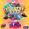 SUMMERS OURS EP. 3 // DJ MADMAXX // @DJMADMAXX (Connecticut)