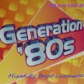Generation 80's Part 1