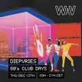 Diepvries pres. '80's Club Days' at We Are Various | 12-12-19
