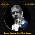 Techno Movement 002  with Biowave