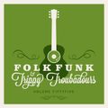 FOLK FUNK & TRIPPY TROUBADOURS VOLUME 55