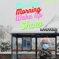 Monday Morning Wake Up Show by @DJMYSTERYJ Radio Ep.1