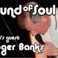 Dean Anderson's Sound Of Soul ™ 2nd May 2019 with special guest Roger Banks