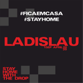 MUSIC GROUP THE DROP HOME MIX ● LADISLAU 15EP