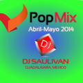POP MIX ABRIL 2014 VIP- DJSAULIVAN