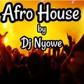 Afro House Set - Dj Nyowe