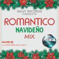 Romantico Navideño Mix By Maxel Dj La Evolucion En el Beat Salvy Records