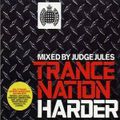 Trance Nation Harder - Mixed by Judge Jules (Cd1)