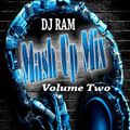 DJ RAM - MASH UP MIX Vol.2 ( OPEN FORMAT 80's , 90's , Hip Hop , Rock , Old School )