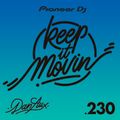 Dan Aux Presents: Keep It Movin' #230 (The lost vibes mix)