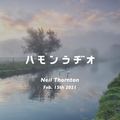 #241 Neil Thornton from London ,UK Feb. 15th 2021