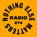Danny Howard Presents...Nothing Else Matters Radio #274