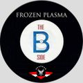 B side spot 149 - Frozen Plasma - Lift The Veil