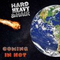 425 - Coming In Hot - The Hard, Heavy & Hair Show with Pariah Burke