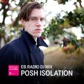 DJ MIX: POSH ISOLATION