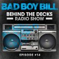 Behind The Decks Radio Show  - Episode 14
