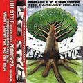 MIGHTY CROWN - LIFE STYLE