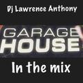 dj lawrence anthony garage house in the mix 449