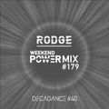 DECADANCE WITH RODGE - MIX FM - SET #40 (WPM #179)