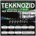 DER WÜRFLER - MIX 4,5 h Livemitschnitt  TEKKNOZID 13.12.2019 - Griessmühle - VINYL ONLY