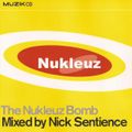Nick Sentience - The Nukleuz Bomb (2001)