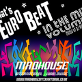 MADHOUSE : THAT'S EUROBEAT - IN THE MIX VOLUME 1