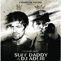 Suff Daddy & Adlib - Hi-Hat Club at Champion Sound