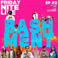 Friday Nite Live (Dancehall & Soca Bashment)