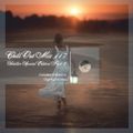 Chill Out Mix 117 (Schiller Special Edition Part 2)