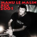 Manu Le Malin @Club Rex Paris /08.2001