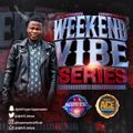 weekend vibe series x3 Ep9 THE SUMMER EDITION 2020//DANCEHALL PROMO RENDITION