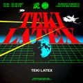Teki Latex [Teki Latex Takeover] - 4th March 2018