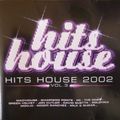 Hits House 2002 Vol. 3 (2002)
