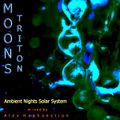Ambient Nights - [Sol System] - [Moons] - Triton