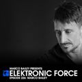 Elektronic Force Podcast 226 with Marco Bailey