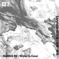 Aldous RH - Winter In Ennui - 12th December 2020